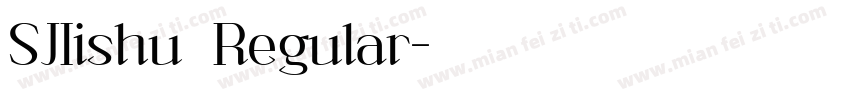 SJIishu Regular字体转换
